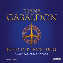 Hörbuch Echo der Hoffnung (Outlander 7)  - Autor Diana Gabaldon   - gelesen von Daniela Hoffmann