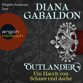 Hörbuch Ein Hauch von Schnee und Asche (Outlander 6)  - Autor Diana Gabaldon   - gelesen von Birgitta Assheuer