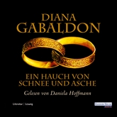 Hörbuch Ein Hauch von Schnee und Asche (Outlander 6)  - Autor Diana Gabaldon   - gelesen von Daniela Hoffmann