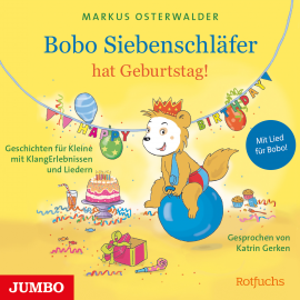 Hörbuch Bobo Siebenschläfer hat Geburtstag!  - Autor Diana Steinbrede   - gelesen von Katrin Gerken