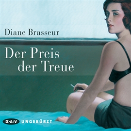 Hörbuch Der Preis der Treue  - Autor Diane Brasseur   - gelesen von Ulrich Noethen