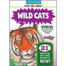 Hörbuch Wild Cats - Active Minds: Kids Ask About (Unabridged)  - Autor Diane Muldrow   - gelesen von Angela Juarez