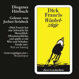Hörbuch Winkelzüge  - Autor Dick Francis   - gelesen von Jochen Striebeck