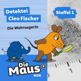 Hörbuch Die Maus, Detektei Cleo Fischer, Folge 11: Die Wahrsagerin  - Autor Die Maus   - gelesen von Schauspielergruppe