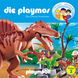 Hörbuch Die Dinos kommen (Die Playmos 3)  - Autor Simon X. Rost;Florian Fickel   - gelesen von Schauspielergruppe