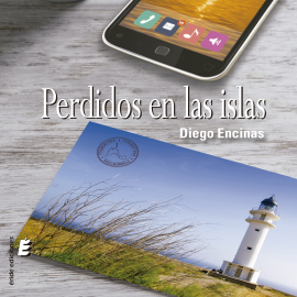 Hörbuch Perdidos en las islas  - Autor Diego Encinas   - gelesen von Martín Quirós
