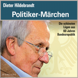 Hörbuch Politiker-Märchen  - Autor Dieter Hildebrandt   - gelesen von Dieter Hildebrandt