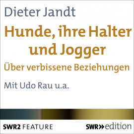 Hörbuch Hunde, ihre Halter und Jogger  - Autor Dieter Jandt   - gelesen von Udo Rau