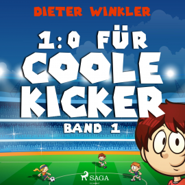 Hörbuch 1:0 für Coole Kicker - Coole Kicker, schnelle Tore, Band 1 (Ungekürzt)  - Autor Dieter Winkler   - gelesen von Mathias Kopetzki