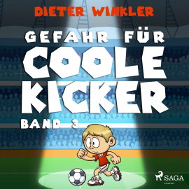 Hörbuch Coole Kicker, schnelle Tore, 3: Gefahr für Coole Kicker (Ungekürzt)  - Autor Dieter Winkler   - gelesen von Mathias Kopetzki