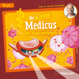 Hörbuch Der kleine Medicus. Hörspiel 3: Von Viren umzingelt  - Autor Dietrich Grönemeyer   - gelesen von Schauspielergruppe