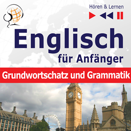 Hörbuch Englisch für Anfänger - Grundwortschatz und Grammatik  