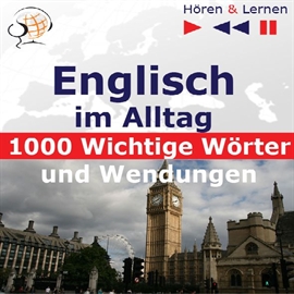Hörbuch Englisch Wortschatz im Alltag - 1000 Wichtige Worter und Wendungen  