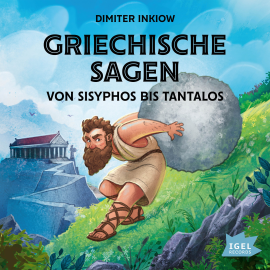Hörbuch Griechische Sagen. Von Sisyphos bis Tantalos  - Autor Dimiter Inkiow   - gelesen von Peter Kaempfe