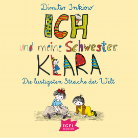 Hörbuch Ich und meine Schwester Klara  - Autor Dimiter Inkiow   - gelesen von Jutta Richter