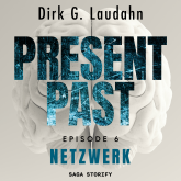 Present Past: Netzwerk (Episode 6)