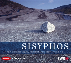 Hörbuch Sisyphos  - Autor Dirk Heidicke   - gelesen von Schauspielergruppe