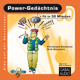 Hörbuch Power-Gedächtnis - fit in 30 Minuten  - Autor Dirk Konnertz   - gelesen von Charles Rettinghaus