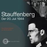 Stauffenberg - Der 2. Juli 1944 (Gekürzte Lesung)