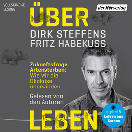 Hörbuch Über Leben  - Autor Dirk Steffens   - gelesen von Fritz Habekuß