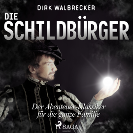 Hörbuch Die Schildbürger - Der Abenteuer-Klassiker für die ganze Familie  - Autor Dirk Walbrecker   - gelesen von Christoph Lindert