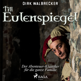 Hörbuch Till Eulenspiegel - der Abenteuer-Klassiker für die ganze Familie  - Autor Dirk Walbrecker   - gelesen von Christoph Lindert