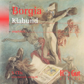 Hörbuch Borgia  - Autor Diverse   - gelesen von Sebastian Dunkelberg