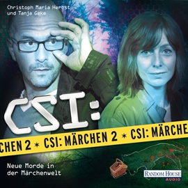 Hörbuch CSI : Märchen 2  - Autor Oliver Versch;Roland Griem   - gelesen von Schauspielergruppe