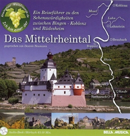 Hörbuch Das Mittelrheintal - Ein Reiseführer  - Autor Diverse   - gelesen von Désirée Neumann