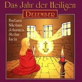 Hörbuch Das Jahr der Heiligen - Dezember  - Autor Diverse   - gelesen von Günter Schmitz
