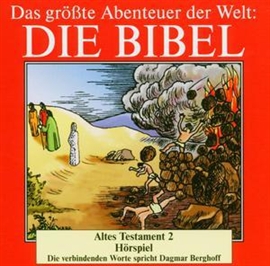 Hörbuch Die Bibel - Altes Testament vol.2  - Autor Diverse   - gelesen von Dagmar Berghoff