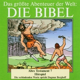 Hörbuch Die Bibel - Altes Testament vol.7  - Autor Diverse   - gelesen von Dagmar Berghoff