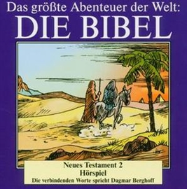 Hörbuch Die Bibel - Neues Testament vol.2  - Autor Diverse   - gelesen von Dagmar Berghoff