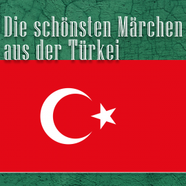 Hörbuch Die schönsten Märchen aus der Türkei  - Autor diverse   - gelesen von Jürgen Fritsche