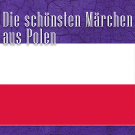 Hörbuch Die schönsten Märchen aus Polen  - Autor diverse   - gelesen von Jürgen Fritsche