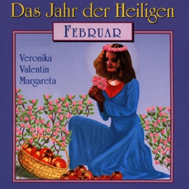Hörbuch Das Jahr der Heiligen - Februar  - Autor Diverse   - gelesen von Günter Schmitz