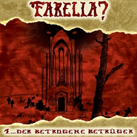 Hörbuch Der betrogene Betrüger (Farelia? 1)  - Autor Diverse   - gelesen von Schauspielergruppe