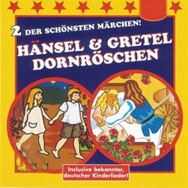 Hörbuch Hänsel & Gretel / Dornröschen  - Autor Diverse   - gelesen von Schauspielergruppe