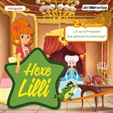 Lilli wird Prinzessin, Das geheime Kuchenrezept (Hexe Lilli)