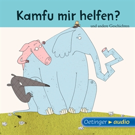 Hörbuch Kamfu mir helfen? und andere Geschichten  - Autor Diverse   - gelesen von Diverse