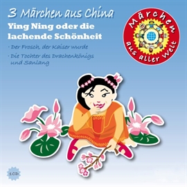 Hörbuch Märchen aus aller Welt - China  - Autor Diverse   - gelesen von Bernt Hahn