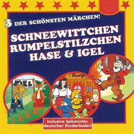 Hörbuch Schneewittchen / Rumpelstilzchen / Hase & Igel  - Autor Diverse   - gelesen von Schauspielergruppe