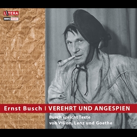 Hörbuch Verehrt und angespien  - Autor Diverse   - gelesen von Ernst Busch