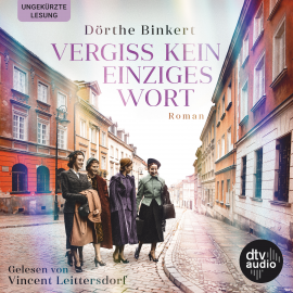 Hörbuch Vergiss kein einziges Wort  - Autor Dörthe Binkert   - gelesen von Vincent Leittersdorf
