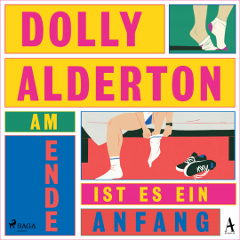 Hörbuch Am Ende ist es ein Anfang  - Autor Dolly Alderton   - gelesen von Schauspielergruppe