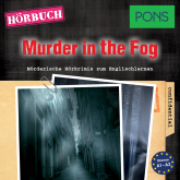 Hörbuch PONS Hörkrimi Englisch: Murder in the Fog  - Autor Dominic Butler   - gelesen von Mark Topping