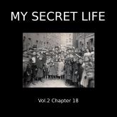 My Secret Life, Vol. 2 Chapter 18