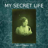 My Secret Life, Vol. 4 Chapter 18