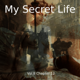 My Secret Life, Vol. 8 Chapter 12