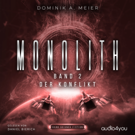 Hörbuch Monolith: Band 2  - Autor Dominik A. Meier   - gelesen von Daniel Bierich
